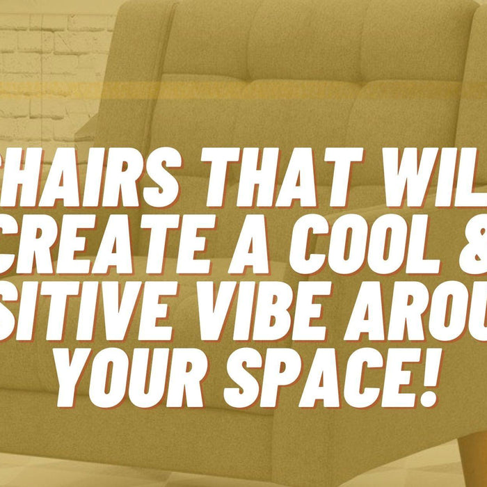 Chairs That Will Create A Cool & Positive Vibe Around Your Space! - WoodenTwist