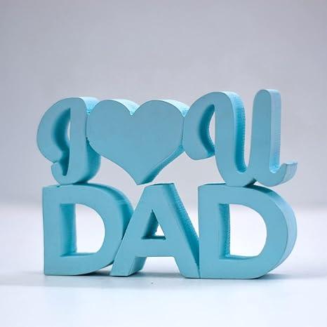 I Love Dad Blue Quirky Showpiece Home Décor Items Birthday Gift Items Gift for Father - WoodenTwist
