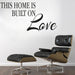 This Home is Buit on love Wall Sticker - WoodenTwist